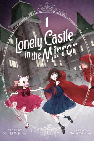 Lonely Castle in the Mirror Vol. 1
