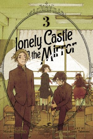Lonely Castle in the Mirror Vol. 3