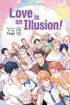 Love is an Illusion! Vol. 6