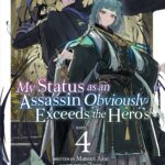 My Status as an Assassin Obviously Exceeds the Hero's (Light Novel) Vol. 4