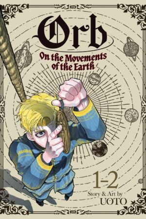 Orb: On the Movements of the Earth (Omnibus) Vol. 1-2