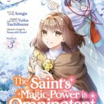 The Saint's Magic Power is Omnipotent: The Other Saint Vol. 3