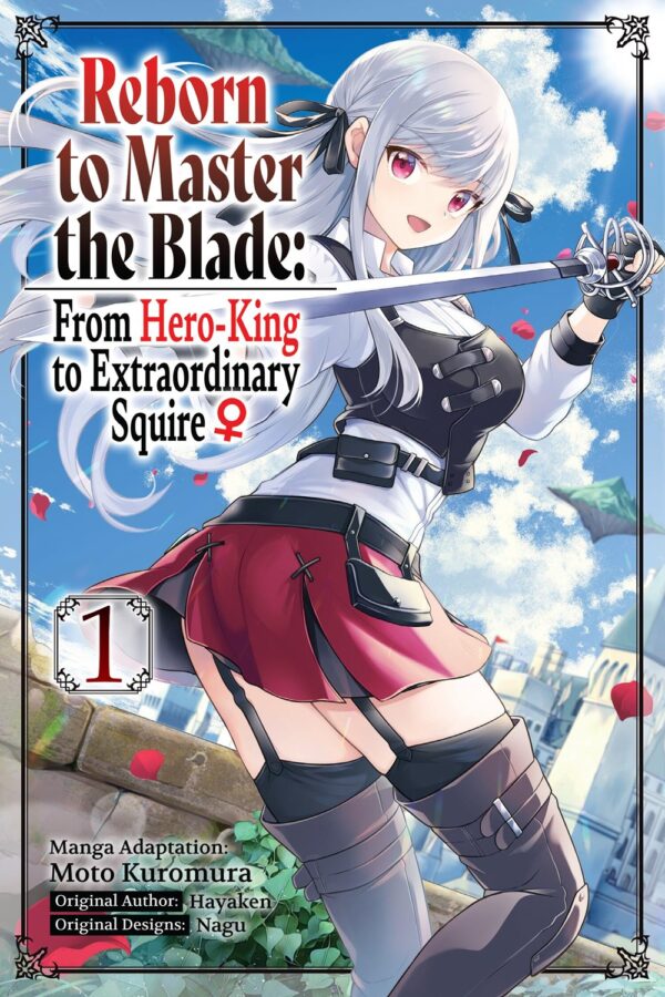 Reborn to Master the Blade: From Hero-King to Extraordinary Squire Vol. 1