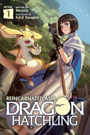 Reincarnated as a Dragon Hatchling (Light Novel)