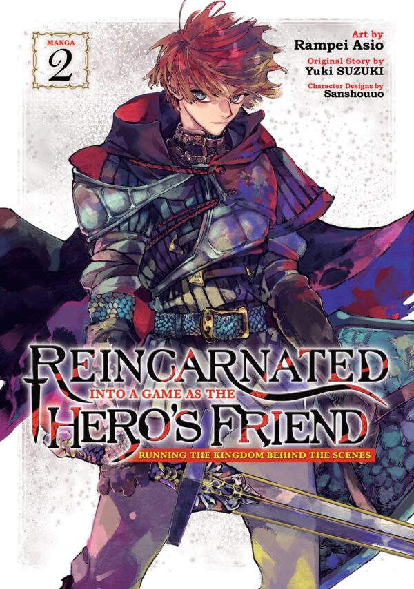 Reincarnated Into a Game as the Hero's Friend: Running the Kingdom Behind the Scenes Vol. 2