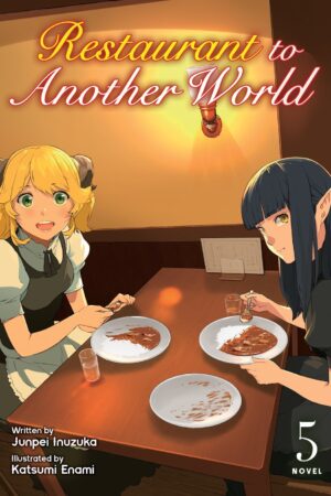 Restaurant to Another World (Light Novel) Vol. 5