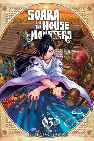 Soara and the House of Monsters Vol. 3