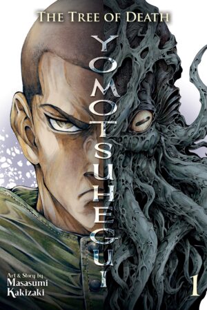 The Tree of Death: Yomotsuhegui Vol. 1