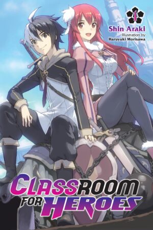 Classroom for Heroes Vol. 1