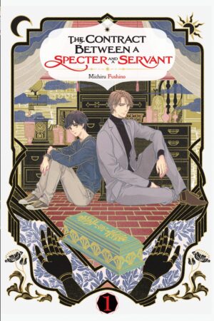 The Contract Between a Specter and a Servant Vol. 1 (light novel)