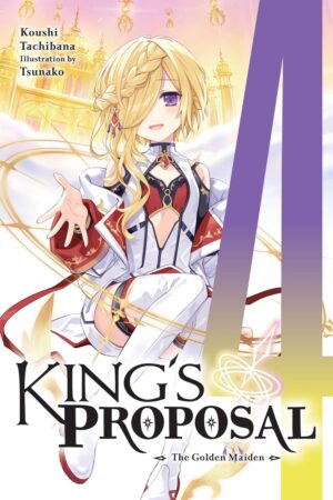 King's Proposal Vol. 4 (light novel)