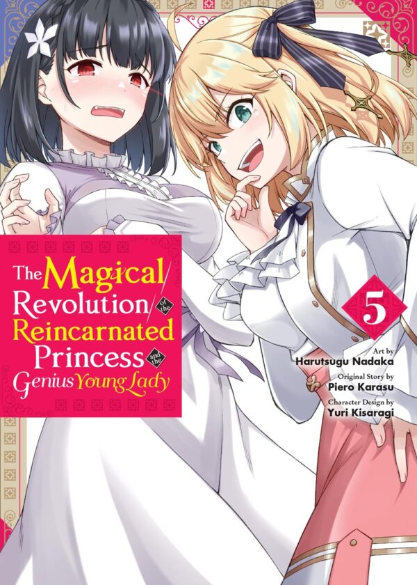 The Magical Revolution of the Reincarnated Princess and the Genius Young Lady Vol. 5