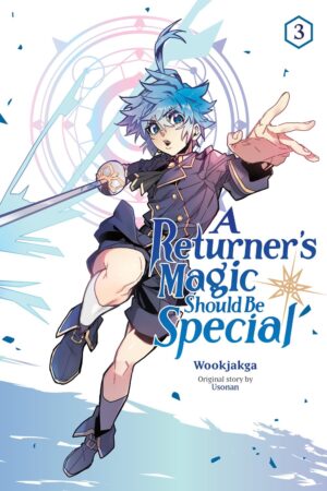 A Returner's Magic Should be Special Vol. 3