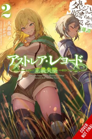 Astrea Record Vol. 2 Is It Wrong to Try to Pick Up Girls in a Dungeon? Tales of Heroes