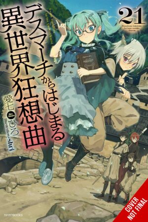 Death March to the Parallel World Rhapsody Vol. 21 (light novel)