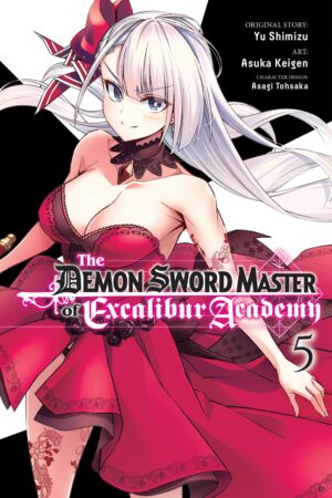 The Demon Sword Master of Excalibur Academy Vol. 5