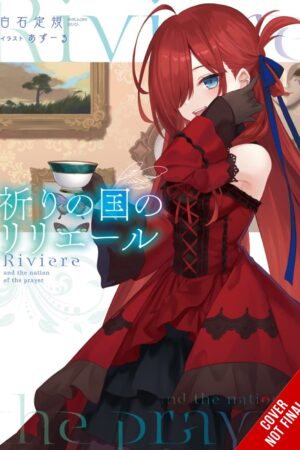 Riviere and the Land of Prayer Vol. 1 (light novel)