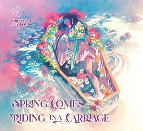 Spring Comes Riding in a Carriage : Maiden's Bookshelf