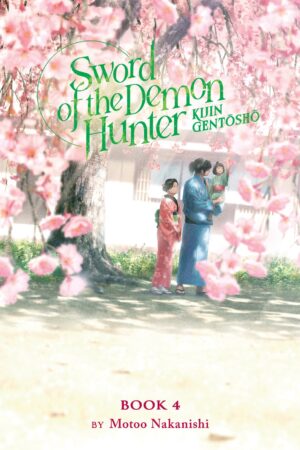 Sword of the Demon Hunter: Kijin Gentosho (Light Novel) Vol. 4