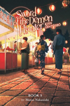 Sword of the Demon Hunter: Kijin Gentosho (Light Novel) Vol. 5