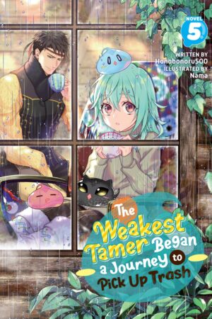 The Weakest Tamer Began a Journey to Pick Up Trash (Light Novel) Vol. 5