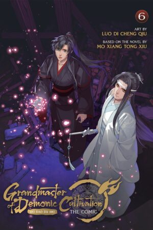 Grandmaster of Demonic Cultivation: Mo Dao Zu Shi (The Comic / Manhua) Vol. 6