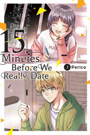 15 Minutes Before We Really Date Vol. 3