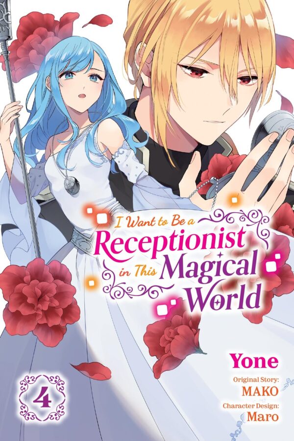 I Want to Be a Receptionist in This Magical World Vol. 4 (manga)