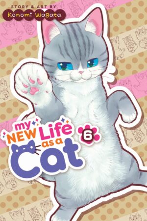 My New Life as a Cat Vol. 6