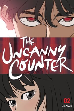 The Uncanny Counter Vol. 2