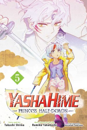 Yashahime: Princess Half-Demon Vol. 5