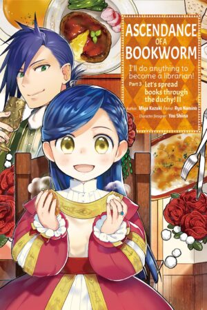 Ascendance of a Bookworm (Manga) Part 3 Volume 2