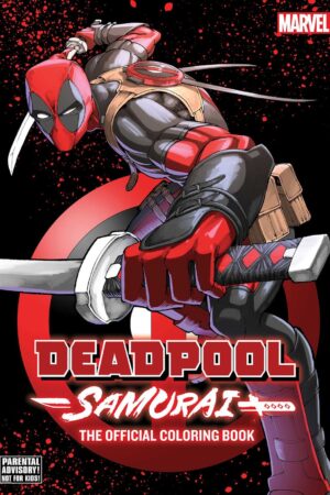 Deadpool: Samurai—The Official Coloring Book