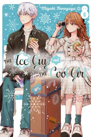 The Ice Guy and the Cool Girl Vol. 06