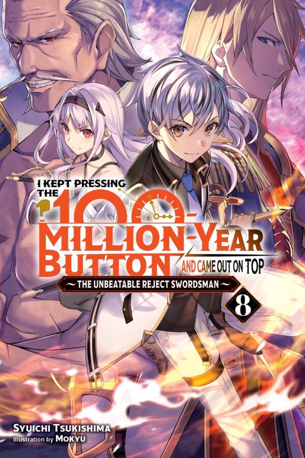 I Kept Pressing the 100-Million-Year Button and Came Out on Top Vol. 8 (light novel)