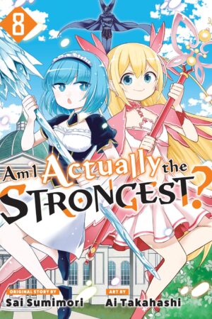 Am I Actually the Strongest? Vol. 8 (Manga)