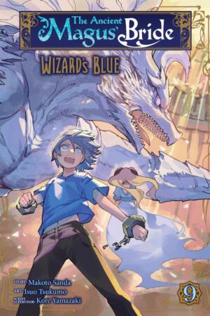 The Ancient Magus' Bride: Wizard's Blue Vol. 9