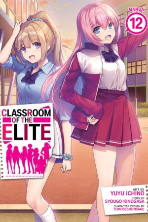 Classroom of the Elite (Manga) Vol. 12