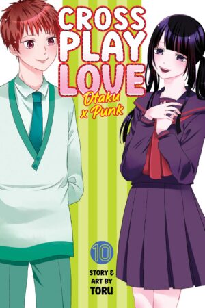 Crossplay Love: Otaku x Punk Vol. 10