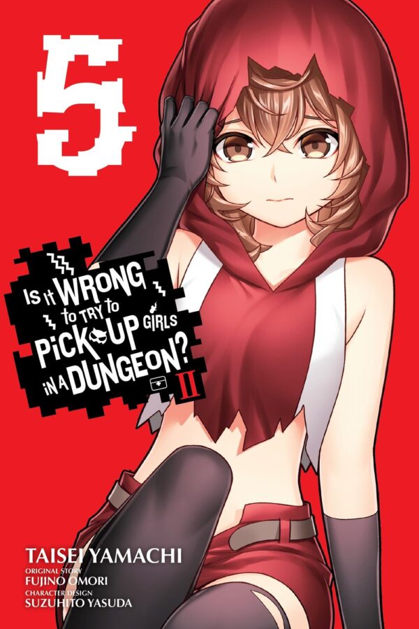 Is It Wrong to Try to Pick Up Girls in a Dungeon? II Vol. 5 (manga)