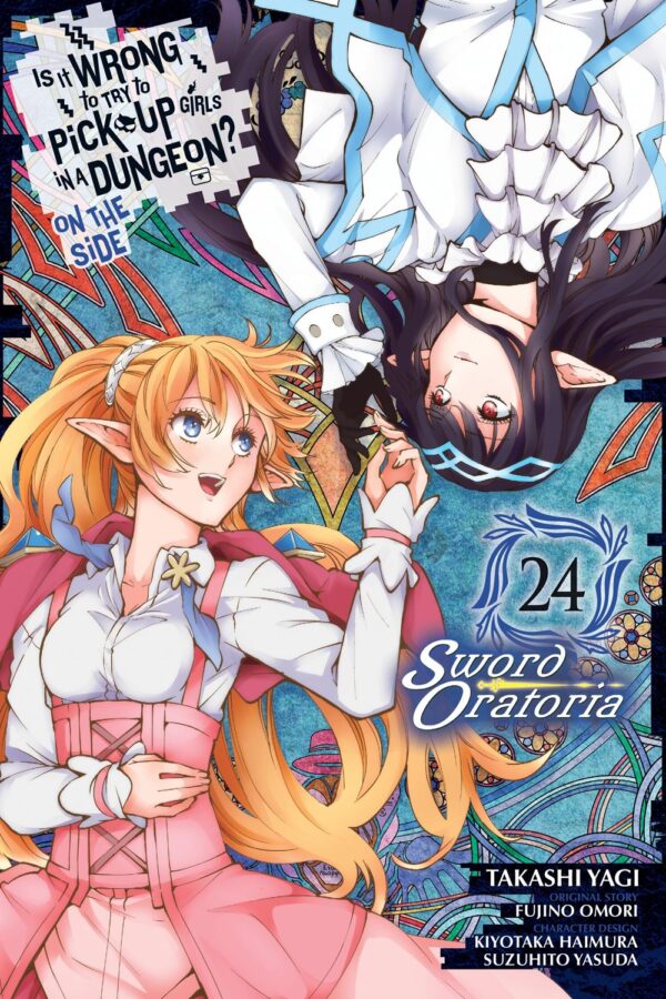 Is It Wrong to Try to Pick Up Girls in a Dungeon? On the Side: Sword Oratoria Vol. 24 (manga)