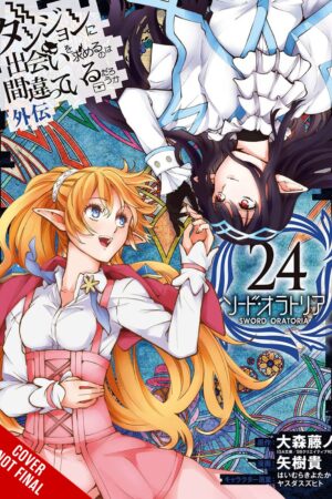 Is It Wrong to Try to Pick Up Girls in a Dungeon? On the Side: Sword Oratoria Vol. 24 (manga)