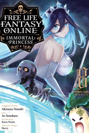 Free Life Fantasy Online: Immortal Princess (Manga) Vol. 8