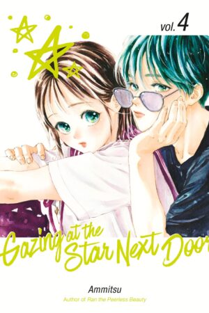 Gazing at the Star Next Door Vol. 4