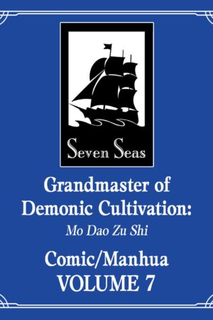 Grandmaster of Demonic Cultivation: Mo Dao Zu Shi (The Comic / Manhua) Vol. 7