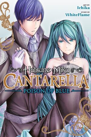 Hatsune Miku: Cantarella ~Poison of Blue~