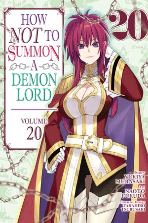 How NOT to Summon a Demon Lord (Manga) Vol. 20