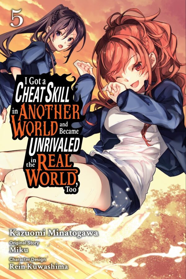 I Got a Cheat Skill in Another World and Became Unrivaled in the Real World, Too Vol. 5 (manga)