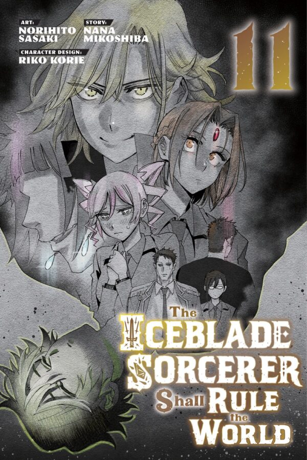 The Iceblade Sorcerer Shall Rule the World Vol. 11