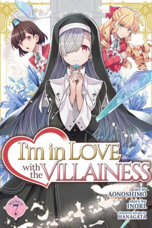 I'm in Love with the Villainess (Manga) Vol. 7